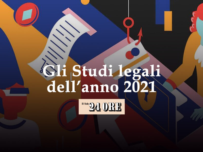 sole 24 ore studi legali anno 2021